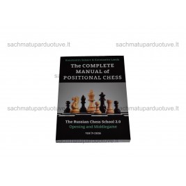 The Complete Manual of Positional Chess. Opening and Middlegame