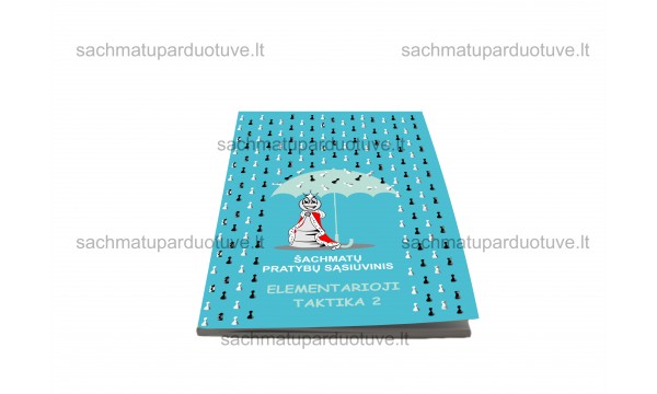 Šachmatų pratybų sąsiuvinis. Elementarioji taktika 2