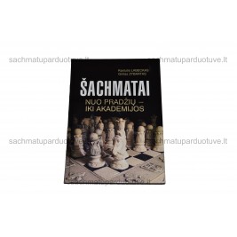 Šachmatai nuo pradžių - iki akademijos